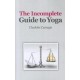 The Incomplete Guide to Yoga (Paperback) by Charlotte Carnegie